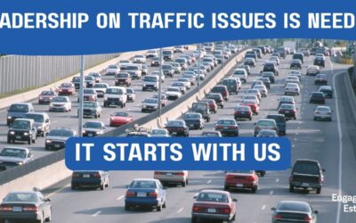 Leadership on Traffic Issues is Needed And It Starts With Us
