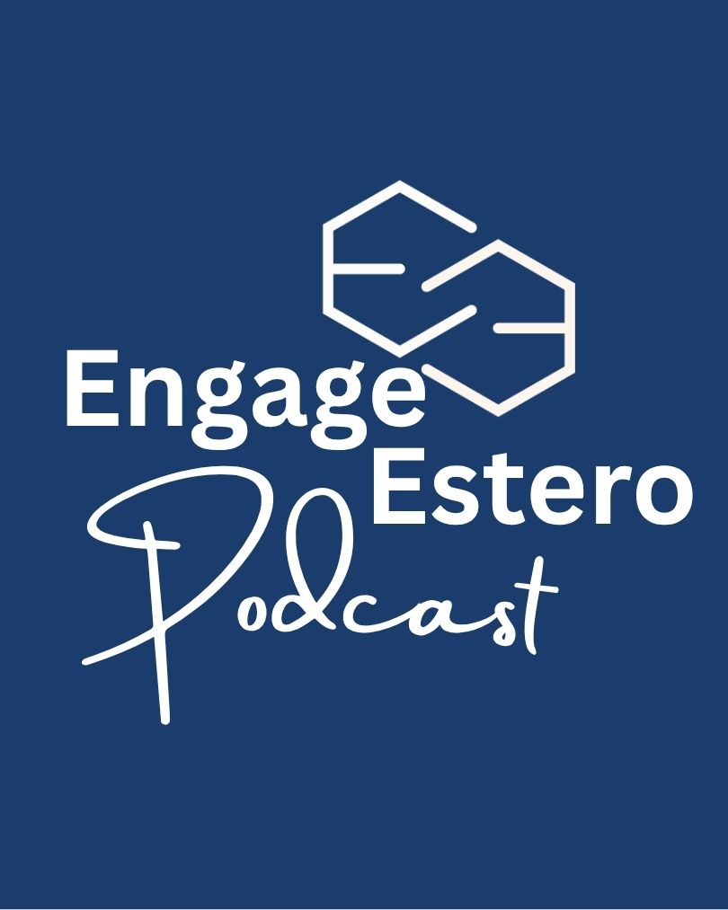 Engage Estero oPodcast
